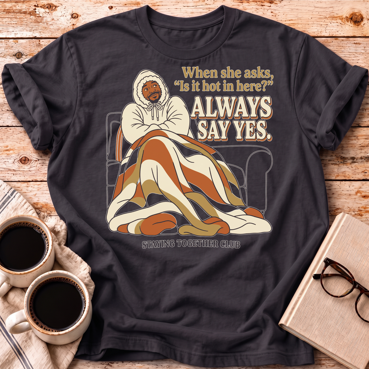 Always Say Yes Tee
