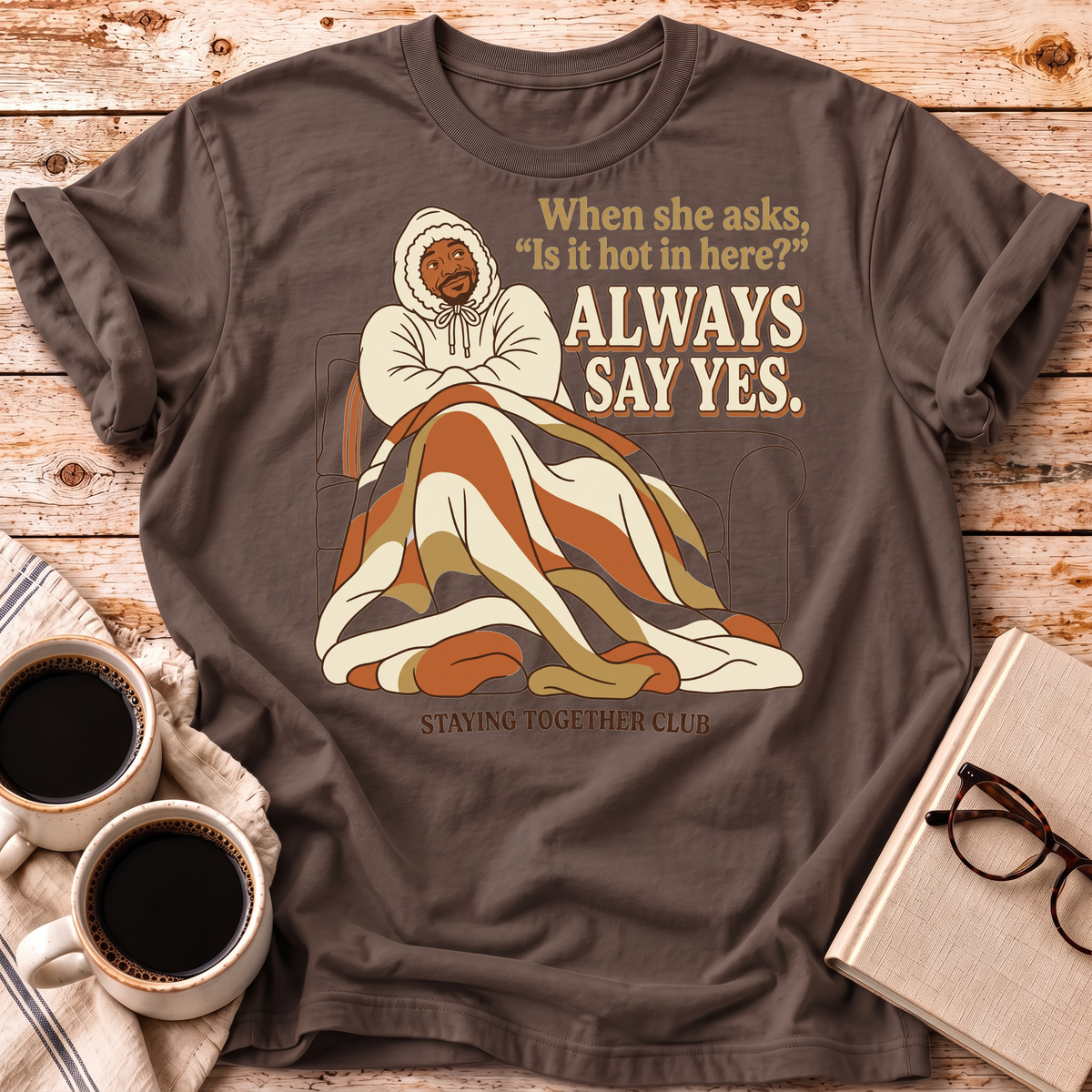 Always Say Yes Tee