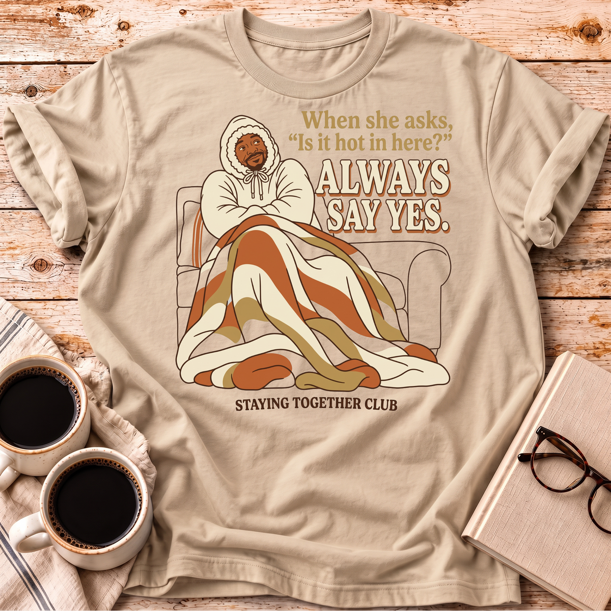 Always Say Yes Tee