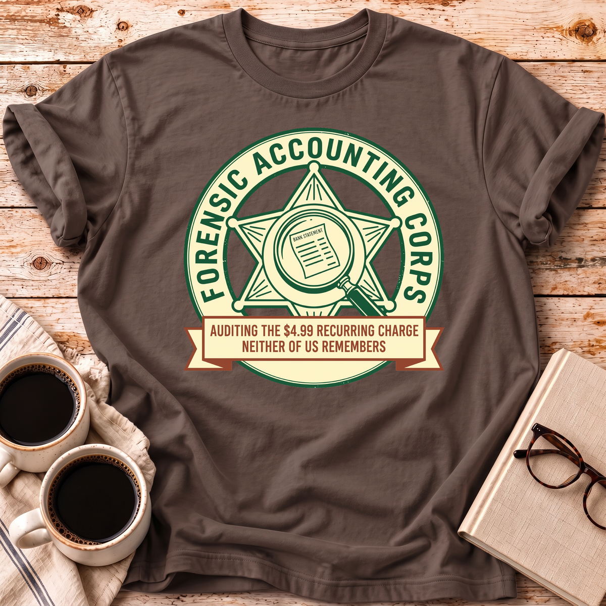 The Forensic Accounting Corps Tee