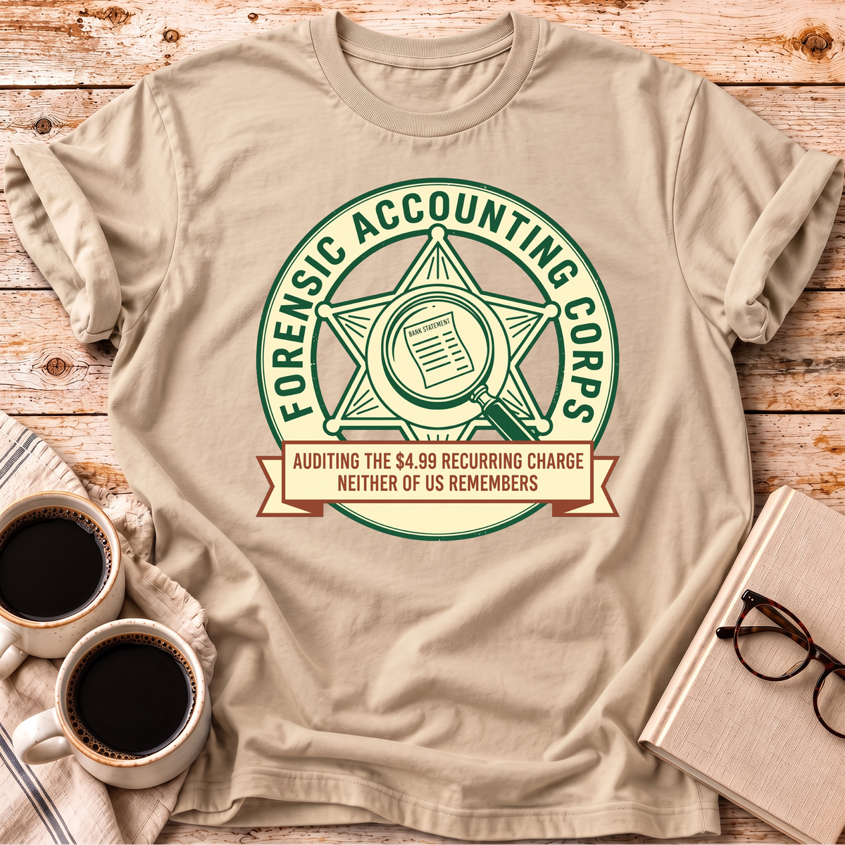 The Forensic Accounting Corps Tee