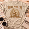 Stuck With You Tee