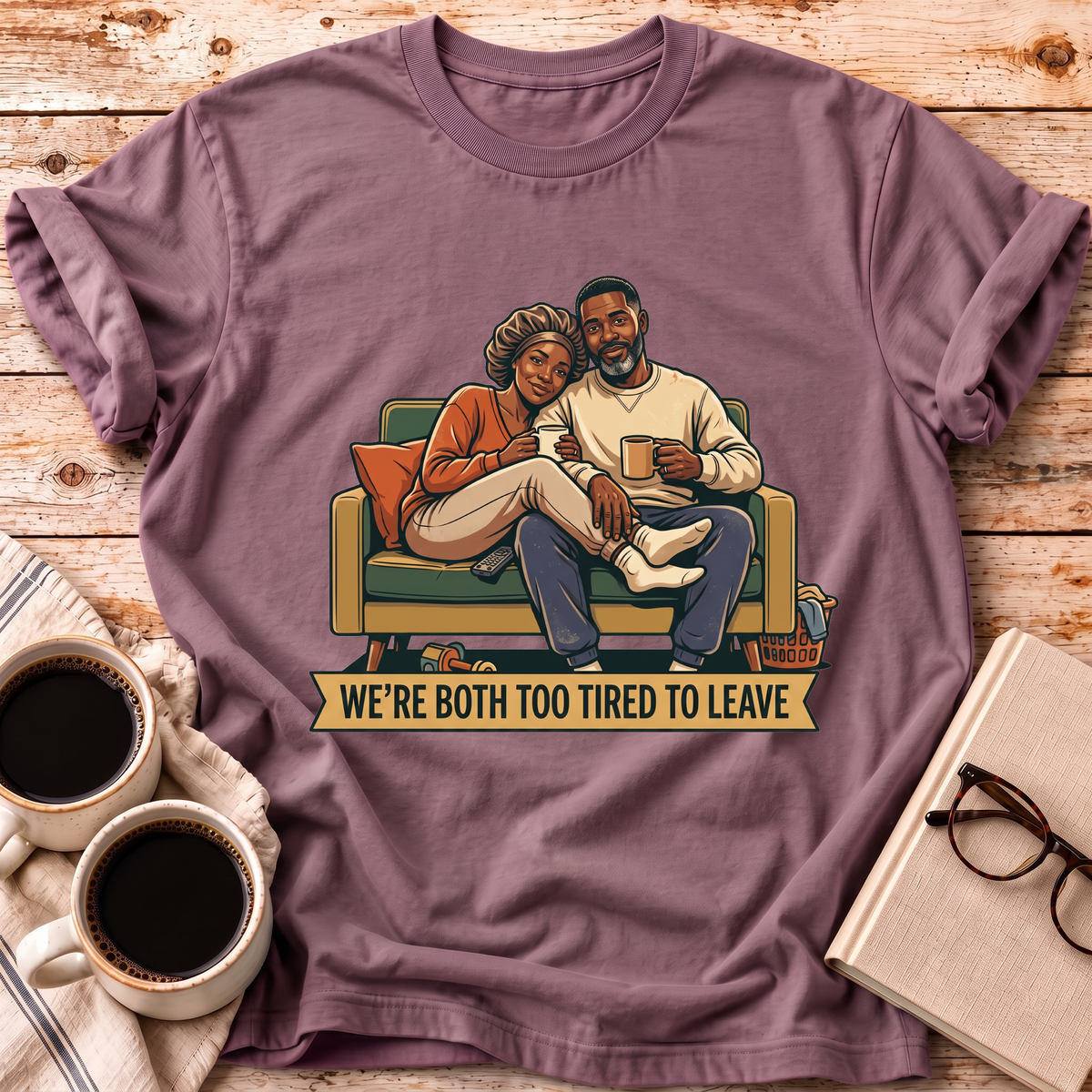 The Too Tired To Leave Tee