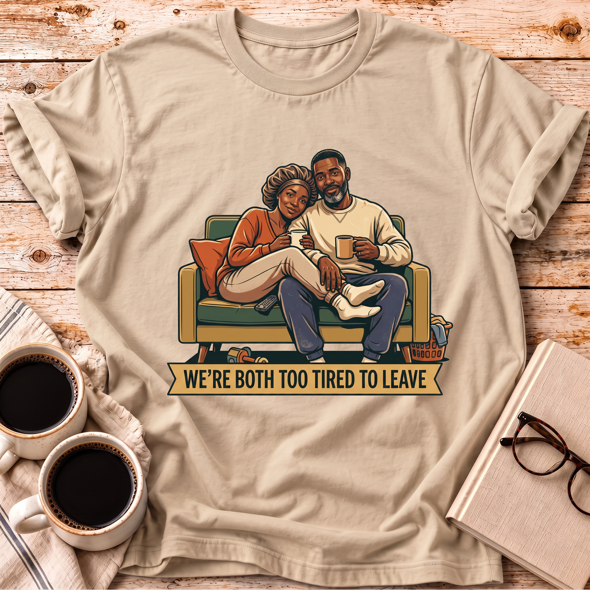 The Too Tired To Leave Tee