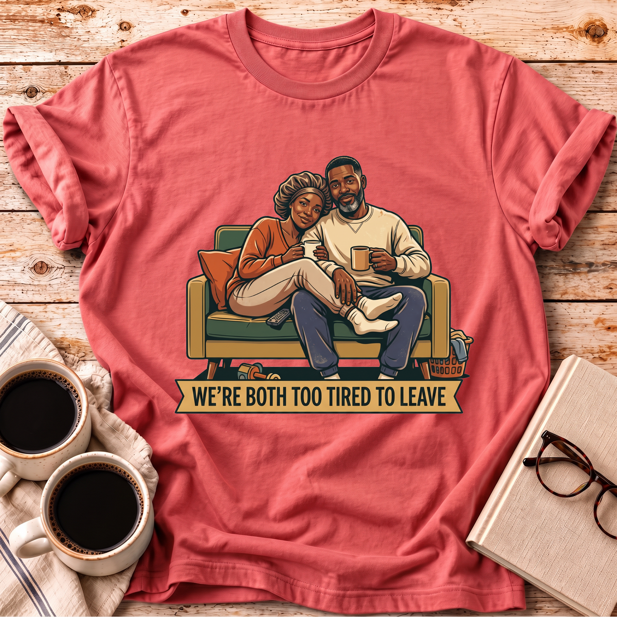 The Too Tired To Leave Tee